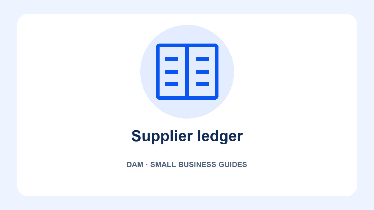 Supplier Ledger: Track Bills, Payments and Outstanding Balances