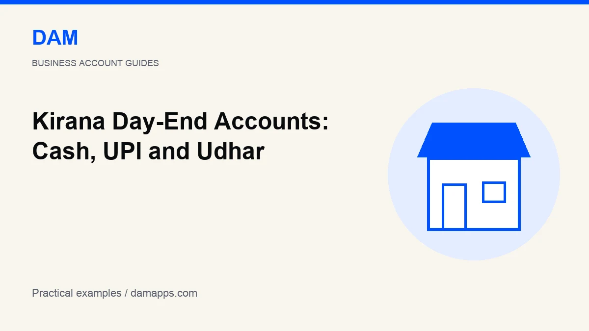 Kirana Day-End Accounts: Cash, UPI and Udhar