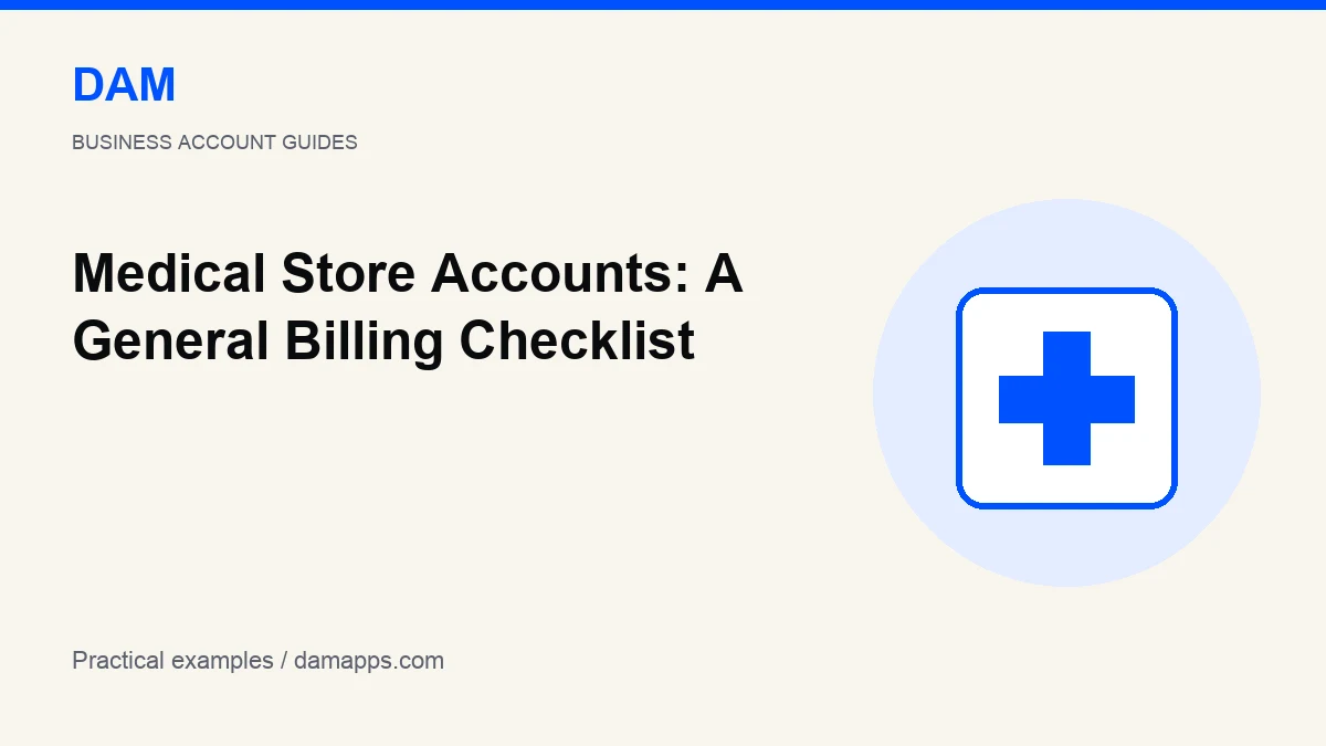 Medical Store Accounts: A General Billing Checklist